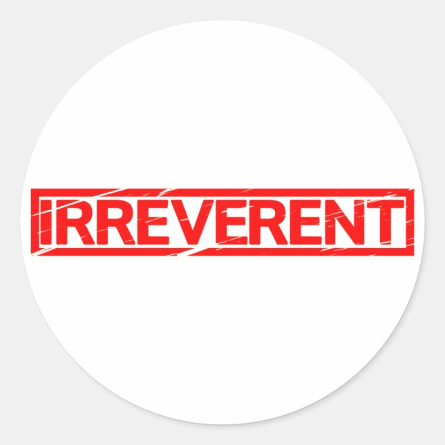 Irreverent Stamp Classic Round Sticker (Front)