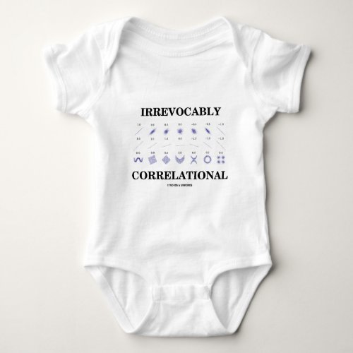 Irrevocably Correlational Correlation Statistics Baby Bodysuit