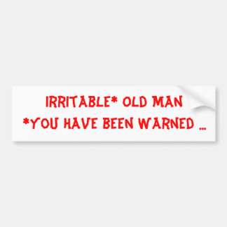 Irritable Old Man Bumper Sticker