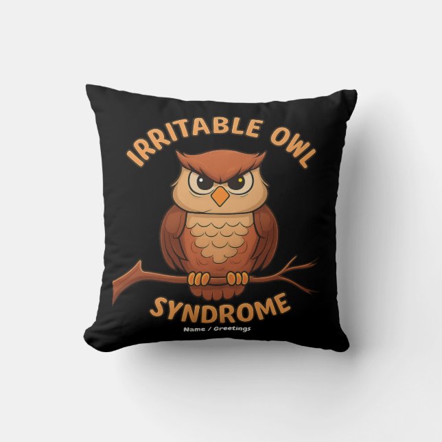 Irritable Owl Syndrome Funny Angry Owl Cartoon Pun Throw Pillow (Front)