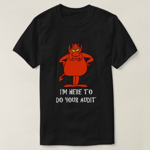 IRS Joke Taxday Humor Humorous Devil Audit Funny T_Shirt
