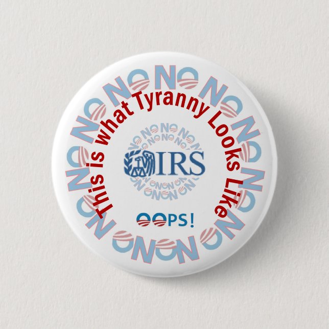 IRS Scandal 2013 Pinback Button (Front)