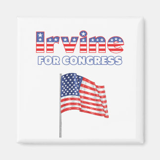 Irvine for Congress Patriotic American Flag Magnet