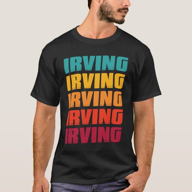 Irving Texas Souvenir  Retro Vintage Irving T-Shirt (Front)