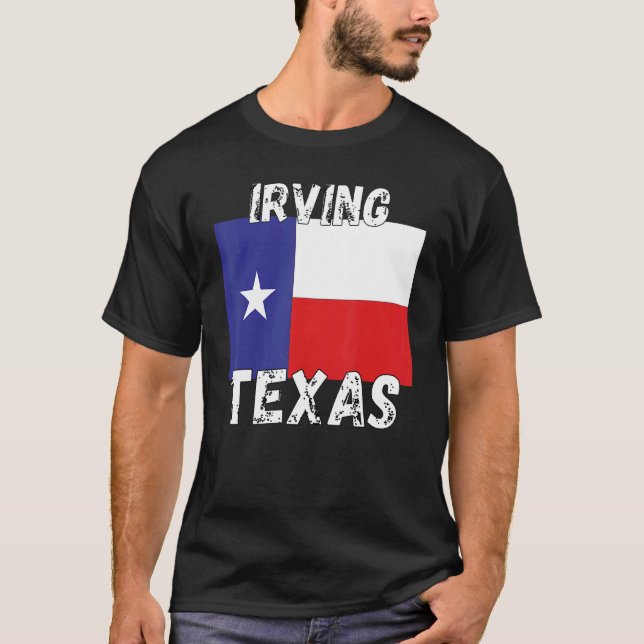 Irving TX Texas Shirt  Texas Cities_1 (Front)