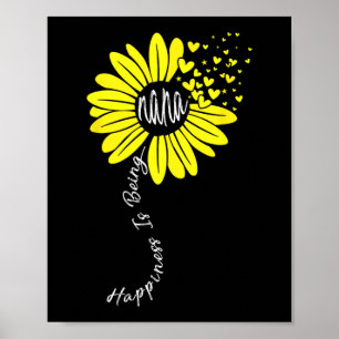 Is Being Nana Happy Mothers Day Sunflower Family Poster