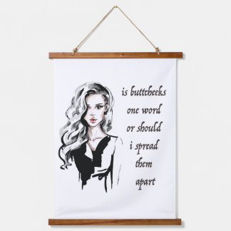 Is Buttcheeks one word Hanging Tapestry