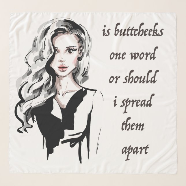 Is Buttcheeks one word Scarf (Front)