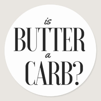 Is butter a carb logo classic round sticker