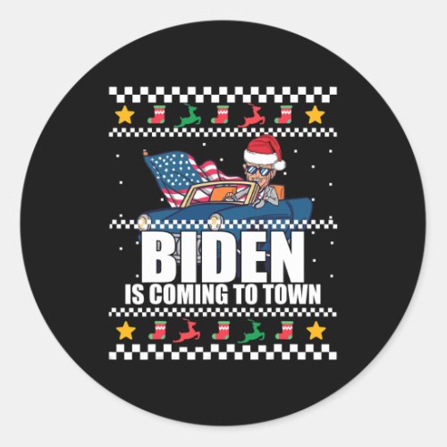 Is Coming To Town Ugly Christmas Sweater Meme  Classic Round Sticker