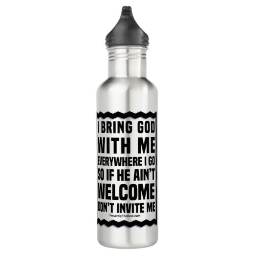 Is God Invited To Stainless Steel Water Bottle