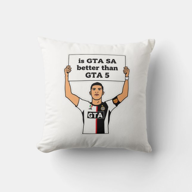 Is GTA SA better than GTA V statement  Throw Pillow (Front)