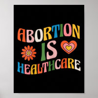 Is Healthcare Feminist Pro Choice Groovy