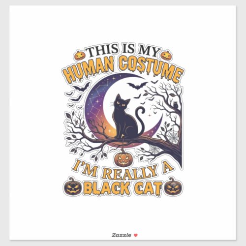 Is Human Costume Black Cat Halloween Moon_1 Sticker