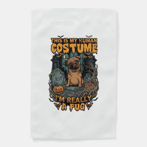 Is Human Costume Pug Halloween Pumpkin Tombstone_1 Garden Flag