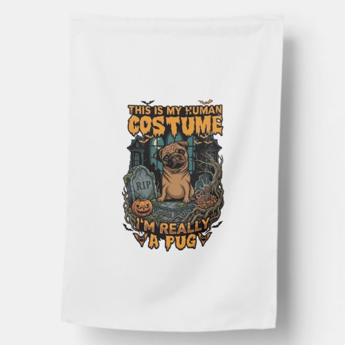 Is Human Costume Pug Halloween Pumpkin Tombstone_1 House Flag