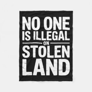 Is Illegal On Stolen Land Native Americans Vintage Fleece Blanket