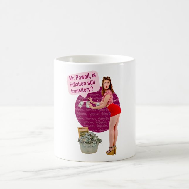 Is Inflation still transitory, Mr. Powell? Coffee Mug (Center)