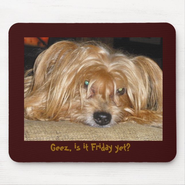 Is it Friday Yet? Mouse Pad (Front)