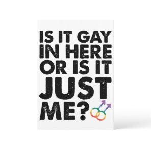 Is It Gay In Here Or Is It Just Me LGBT Pride Thank You Card