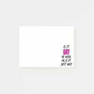 Is It Gay In Here Post-it Notes