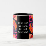 Is It Hot In Here Two-tone Coffee Mug at Zazzle