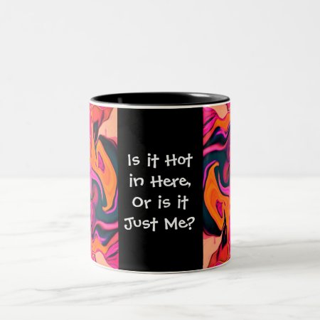 Is It Hot In Here Two-tone Coffee Mug