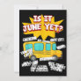 Is It June Yet Funny Loud Kids Students School Bus Invitation