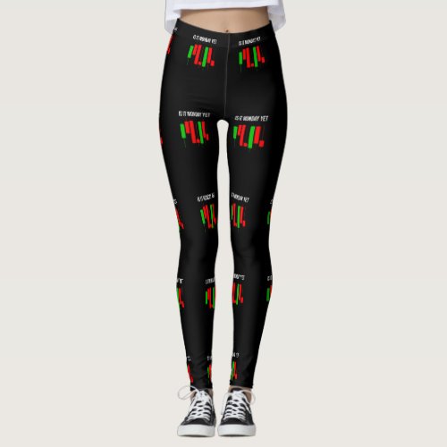 Is It Monday Yet Trading Funny Stock Trader Leggings