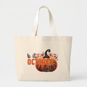 Is It October Yet? – Spooky Gothic Pumpkin Large Tote Bag
