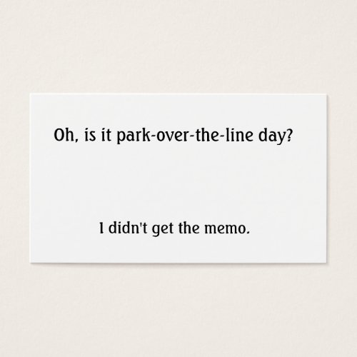 Is it park over the line day? business cards