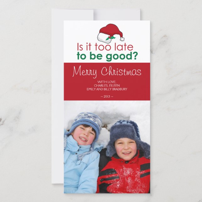 Is it too late to be Good - Santa Hat Holiday Card (Front)