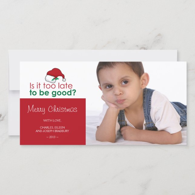 Is it too late to be good - Santa Hat Holiday Card (Front)