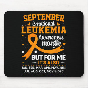 Is Leukemia Awareness Month Mouse Pad