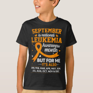Is Leukemia Awareness Month  T-Shirt