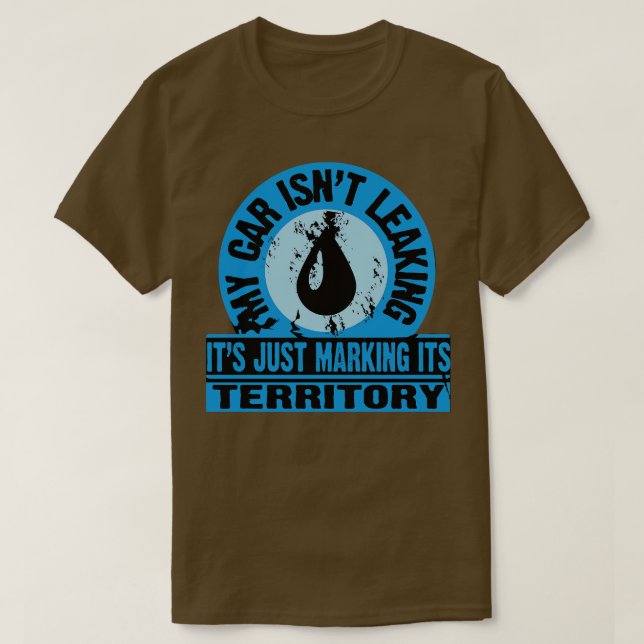 is marking its territory T-Shirt (Design Front)