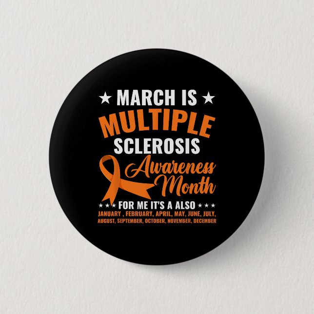 Is Multiple Sclerosis Awareness Month Ms Warrior  Button (Front)