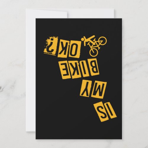 Is My Bike Ok Cycling BMX MTB Biker Bicycle Gift Invitation