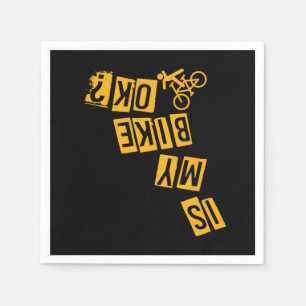 Is My Bike Ok Cycling BMX MTB Biker Bicycle Gift Napkins