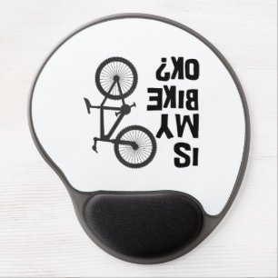 Is My Bike OK Funny Mountain Bike Gel Mouse Pad