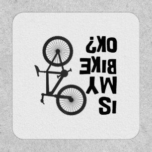 Is My Bike OK Funny Mountain Bike Patch