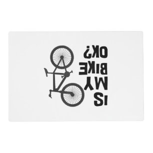 Is My Bike OK Funny Mountain Bike Placemat