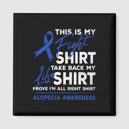 Is My Fight Alopecia Awareness Aa Ribbon Warrior  Magnet