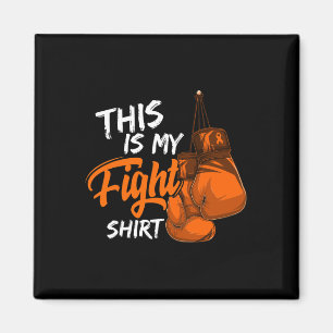 Is My Fight Leukemia Awareness Warrior Survivor  Magnet