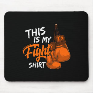 Is My Fight Leukemia Awareness Warrior Survivor  Mouse Pad