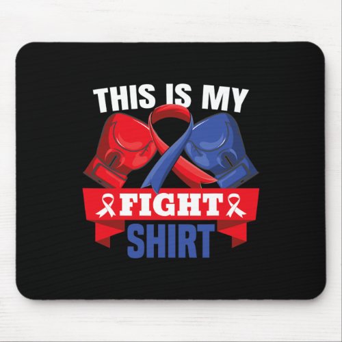 Is My Fight Shirt Chd Heart Disease Fighter Suppor Mouse Pad