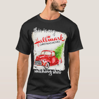 is My Hallmark Christmas Movie Watching Shirt