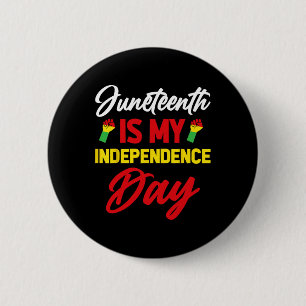 Is My Independence Day 1 Button