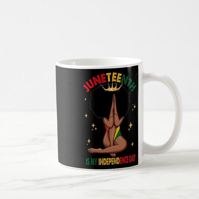 Is My Independence Day - Black Girl Black Queen  Coffee Mug (Right)