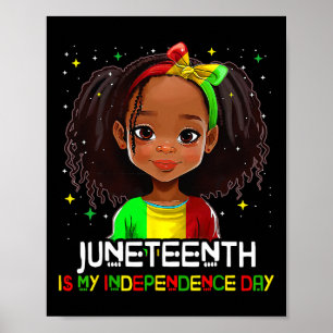 Is My Independence Day Black Toddler Girl Kids Poster